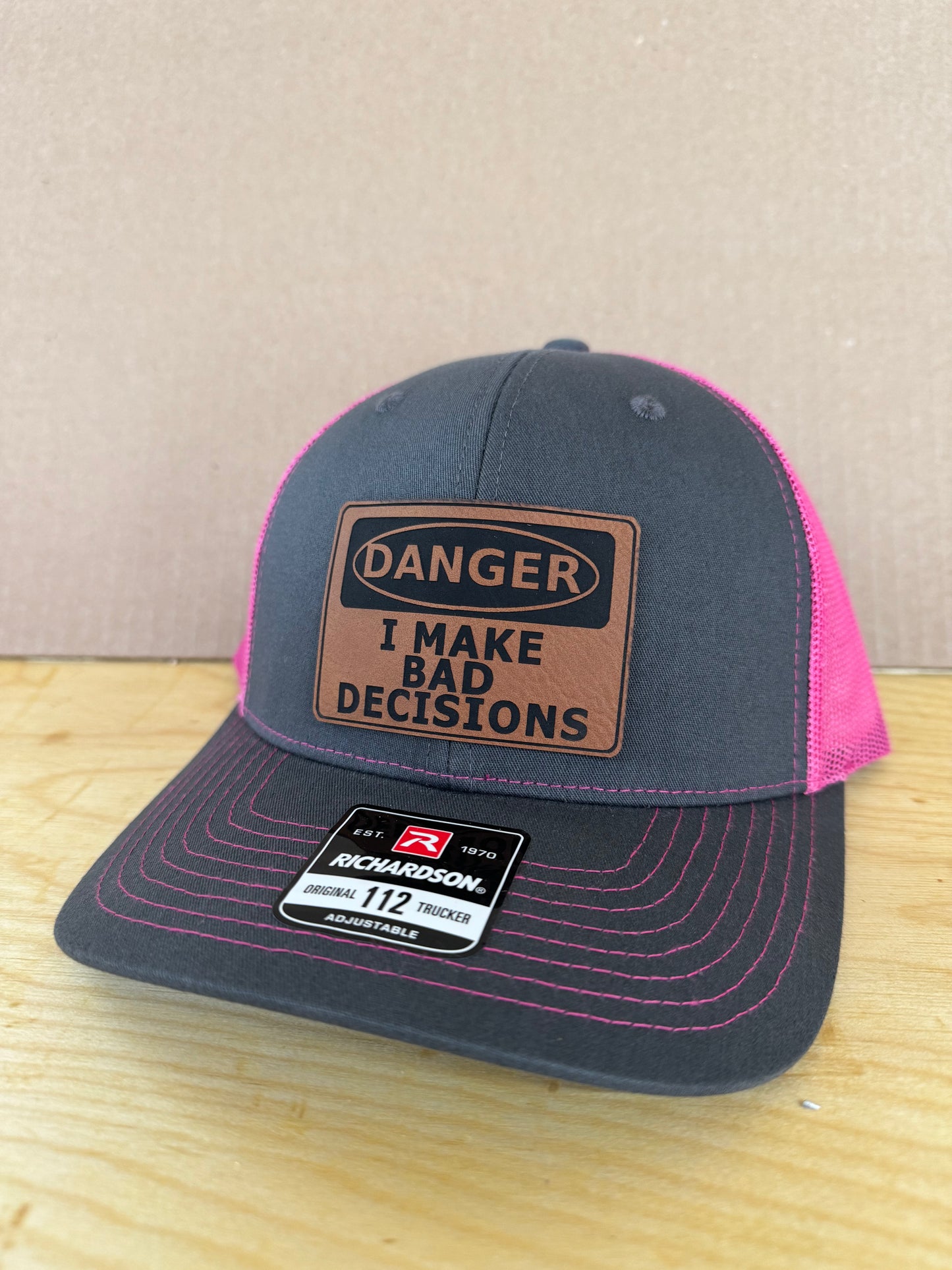 Danger I Make Bad Decisions