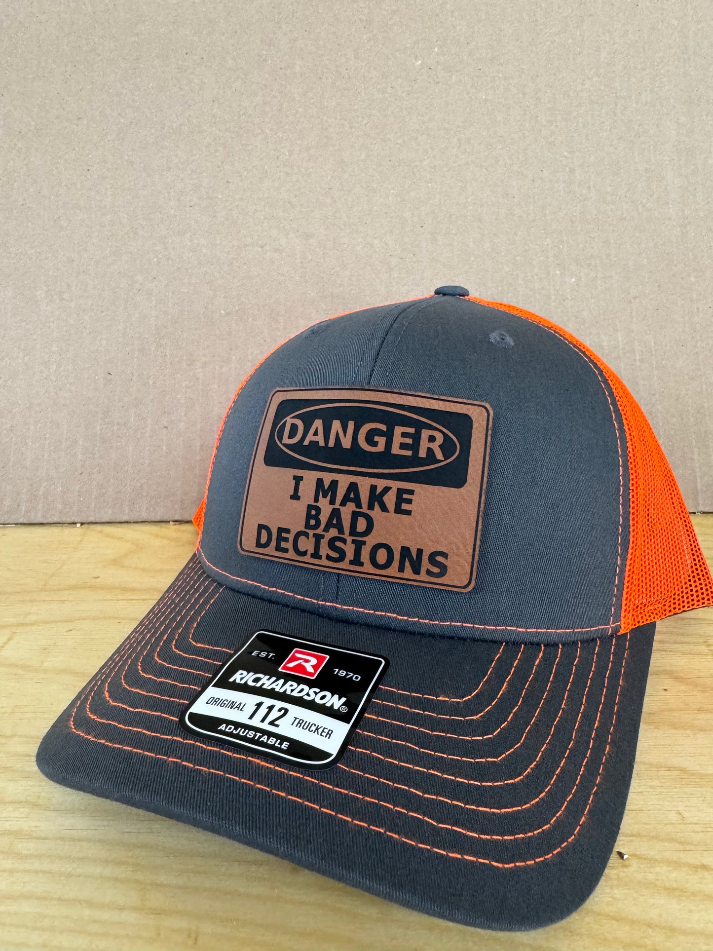 Danger I Make Bad Decisions