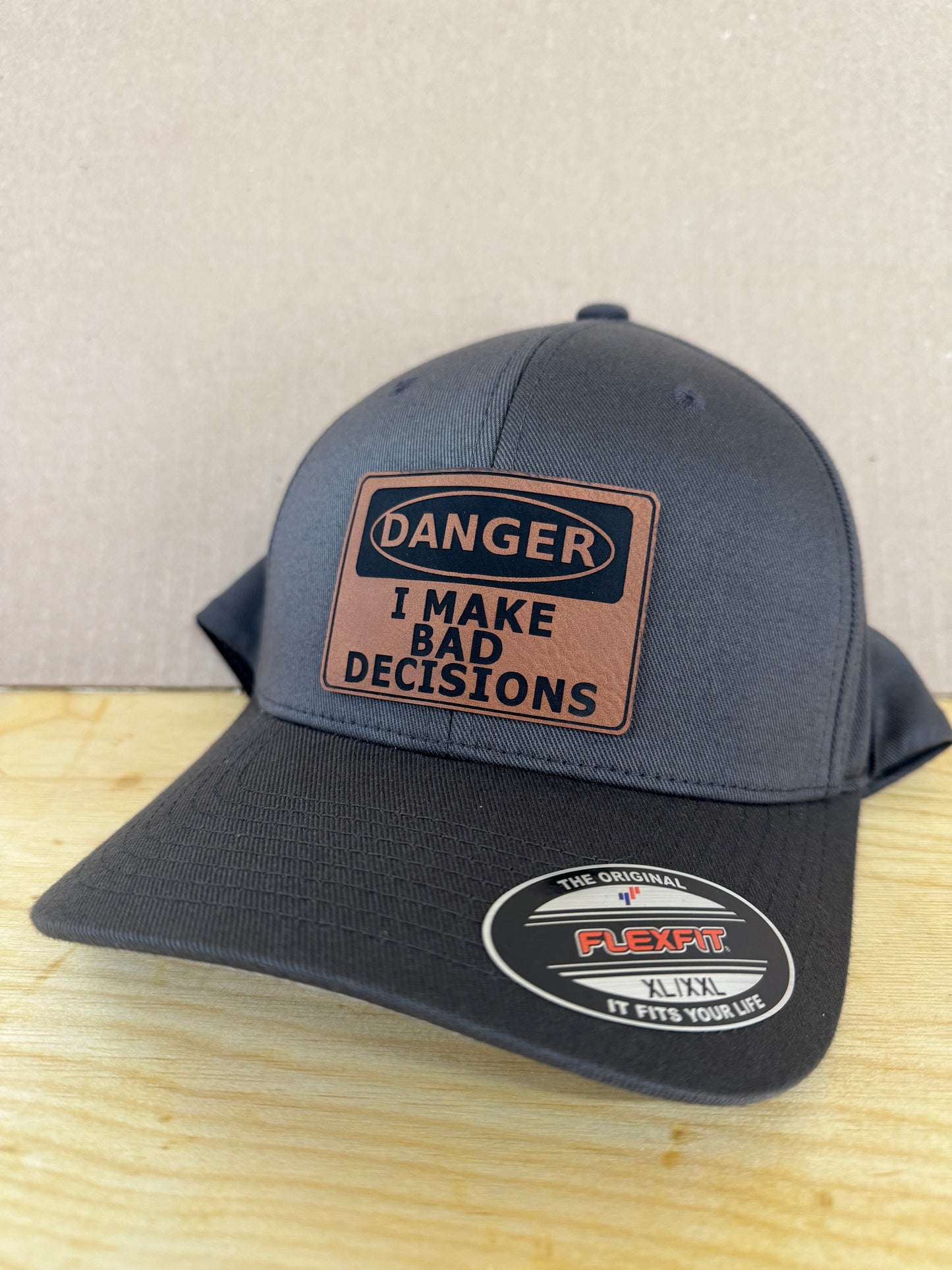 Danger I Make Bad Decisions